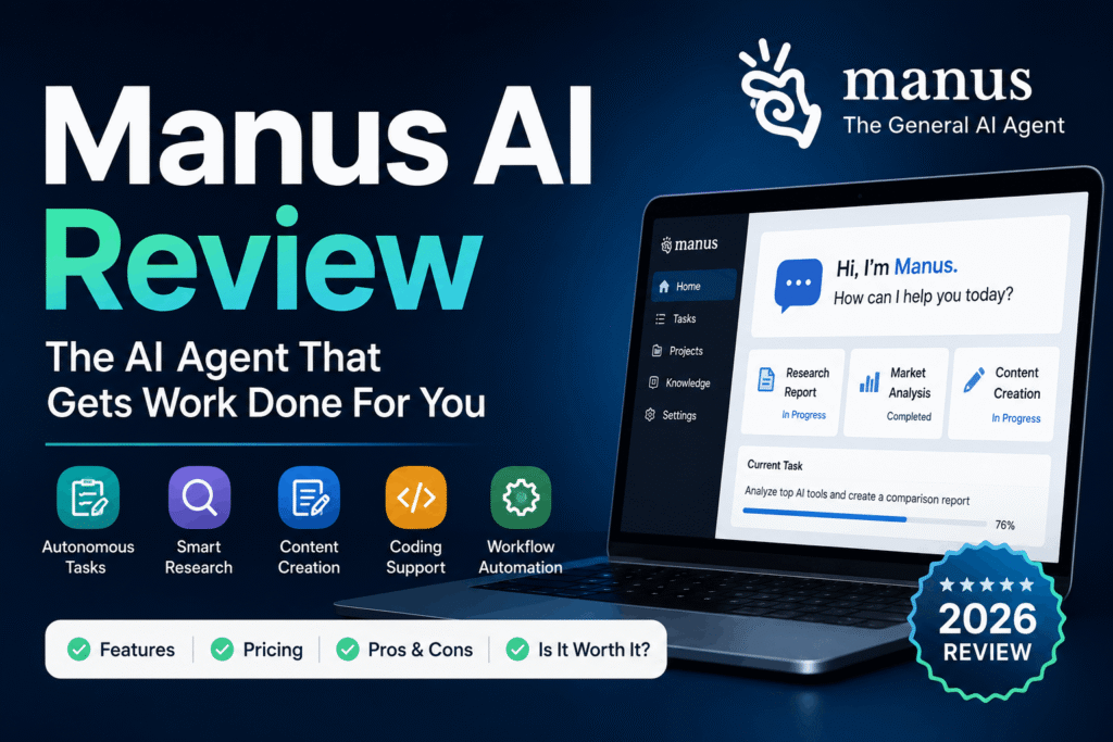 Featured image for Manus AI review showing an AI-powered autonomous agent interface with key features, pricing, pros and cons, and 2026 review badge.